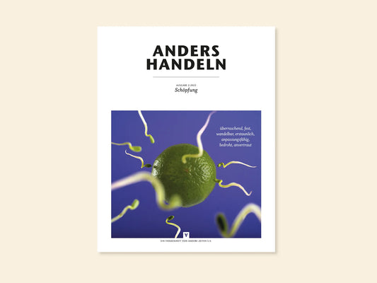 Anders Handeln Heft 2.2022: Schöpfung
