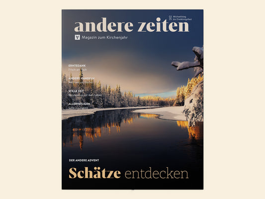 Magazin zum Kirchenjahr "andere zeiten" (3/25)